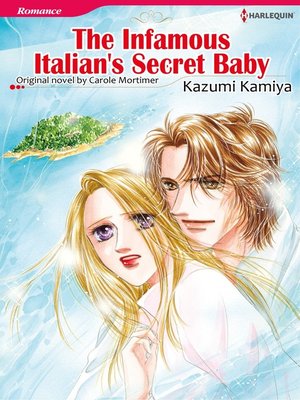cover image of The Infamous Italian's Secret Baby